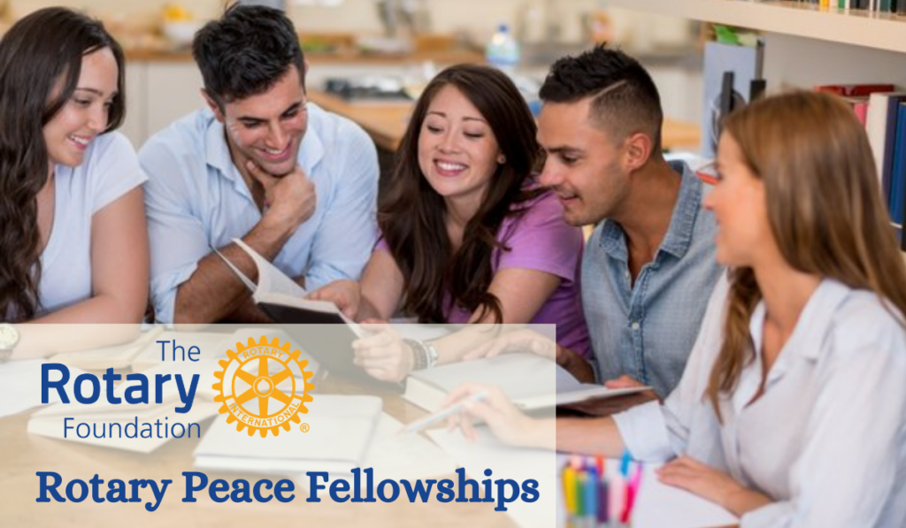 Rotary Peace Fellowships Rotary Peace Fellowships